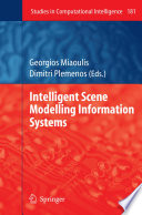 Intelligent Scene Modelling Information Systems [E-Book] /