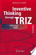 Inventive Thinking through TRIZ [E-Book] : A Practical Guide /