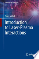 Introduction to Laser-Plasma Interactions [E-Book] /