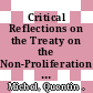 Critical Reflections on the Treaty on the Non-Proliferation of Nuclear Weapons [E-Book] /