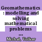 Geomathematics : modelling and solving mathematical problems in geodesy and geophysics [E-Book] /
