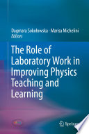 The Role of Laboratory Work in Improving Physics Teaching and Learning [E-Book] /