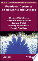 Fractional dynamics on networks and lattices [E-Book] /