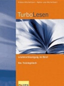 TurboLesen : Lesebeschleunigung im Beruf : das Trainingsbuch /