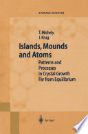 Islands, Mounds and Atoms [E-Book] /