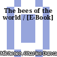 The bees of the world / [E-Book]