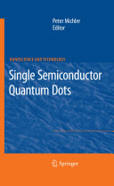 Single semiconductor quantum dots / Peter Michler (ed.)