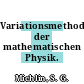 Variationsmethoden der mathematischen Physik.