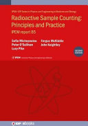Radioactive sample counting : principles and practice [E-Book] /