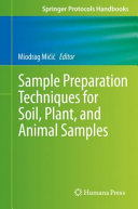 Sample Preparation Techniques for Soil, Plant, and Animal Samples [E-Book] /
