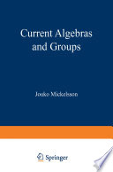 Current Algebras and Groups [E-Book] /