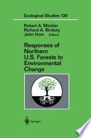 Responses of northern US forests to environmental change /