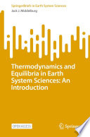 Thermodynamics and Equilibria in Earth System Sciences: An Introduction [E-Book] /
