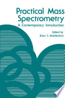 Practical Mass Spectrometry [E-Book] : A Contemporary Introduction /