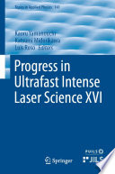 Progress in Ultrafast Intense Laser Science XVI [E-Book] /