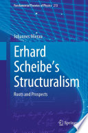 Erhard Scheibe's Structuralism [E-Book] : Roots and Prospects /