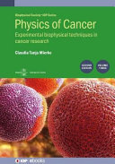 Physics of cancer. Volume 3. Experimental biophysical techniques in cancer research [E-Book] /