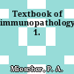 Textbook of immunopathology. 1.