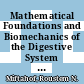 Mathematical Foundations and Biomechanics of the Digestive System [E-Book] /