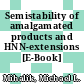 Semistability of amalgamated products and HNN-extensions [E-Book] /