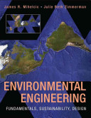 Environmental engineering : fundamentals, sustainability, design /