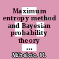 Maximum entropy method and Bayesian probability theory [E-Book] /