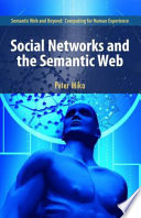 Social Networks and the Semantic Web [E-Book] /