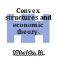 Convex structures and economic theory.
