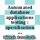 Automated database applications testing : specification representation for automated reasoning [E-Book] /