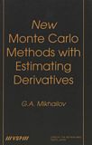 New Monte Carlo methods with estimating derivatives /