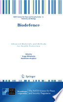 Biodefence [E-Book] : Advanced Materials and Methods for Health Protection /