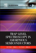 Trap level spectroscopy in amorphous semiconductors [E-Book] /