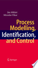 Process Modelling, Identification, and Control [E-Book] /