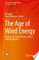 The Age of Wind Energy [E-Book] : Progress and Future Directions from a Global Perspective /