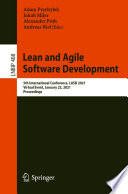 Lean and Agile Software Development [E-Book] : 5th International Conference, LASD 2021, Virtual Event, January 23, 2021, Proceedings /