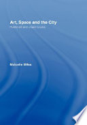 Art, space and the city : public art and urban futures [E-Book] /