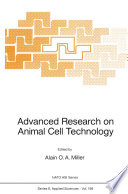 Advanced Research on Animal Cell Technology [E-Book] /