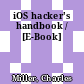 iOS hacker's handbook / [E-Book]