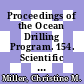 Proceedings of the Ocean Drilling Program. 154. Scientific results Ceara Rise : covering leg 154 of the cruises of the drilling vessel JOIDES Resolution, Bridgetown, Barbados, to Bridgetown, Barbados, sites 925-929, 24 January - 25 March 1994 /
