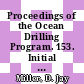 Proceedings of the Ocean Drilling Program. 153. Initial reports Mid Atlantic Ridge : covering leg 153 of the cruises of the drilling vessel JOIDES Resolution, St John's Harbor, Newfoundland, to Bridgetown, Barbados, sites 920-924, 22 November 1993 - 20 January 1994 /
