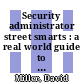 Security administrator street smarts : a real world guide to CompTIA security+ skills [E-Book] /