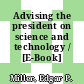 Advising the president on science and technology / [E-Book]