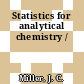 Statistics for analytical chemistry /