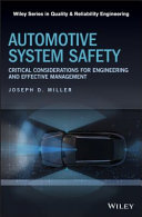 Automotive system safety : critical considerations for engineering and effective management [E-Book] /