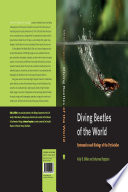 Diving beetles of the world : systematics and biology of the dytiscidae [E-Book] /