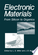 Electronic Materials [E-Book] : From Silicon to Organics /