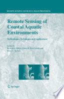 Remote Sensing of Coastal Aquatic Environments [E-Book] : Technologies, Techniques and Applications /