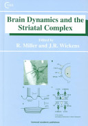 Brain dynamics and the striatal complex /