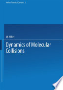 Dynamics of Molecular Collisions [E-Book] : Part B /