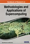 Handbook of research on methodologies and applications of supercomputing /